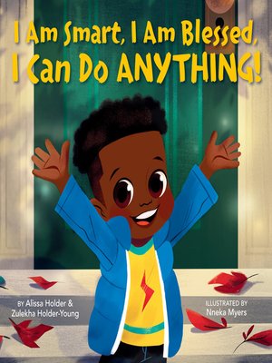 cover image of I Am Smart, I Am Blessed, I Can Do Anything!